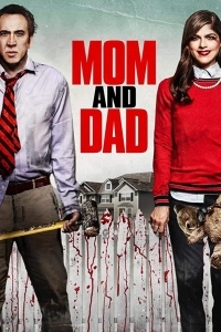 Мама и папа / Безумные родители