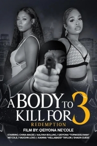 Тело, за которое можно убить 3: Искупление