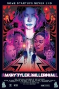 Мэри Тайлер, миллениал